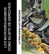 Microorganismos sujetos de derecho